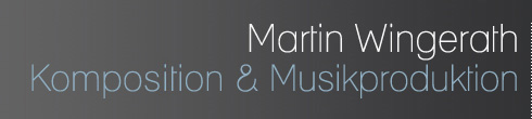 Martin Wingerath - Komposition & Musikproduktion
